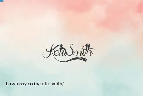 Kelii Smith
