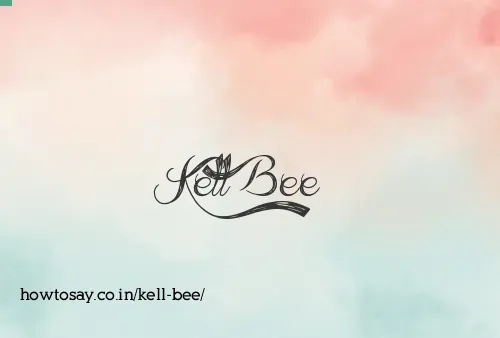 Kell Bee