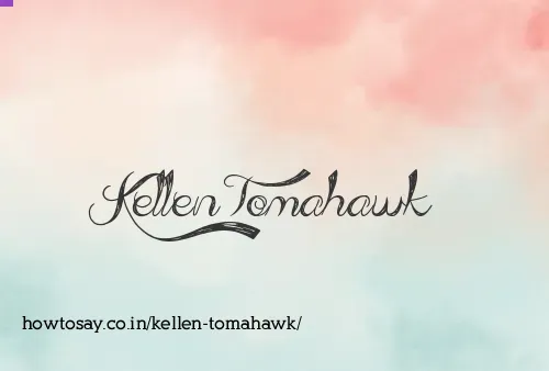Kellen Tomahawk