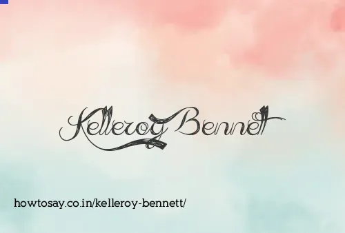 Kelleroy Bennett
