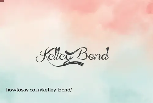 Kelley Bond