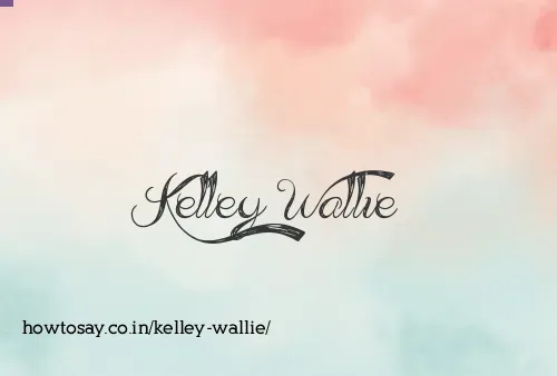 Kelley Wallie
