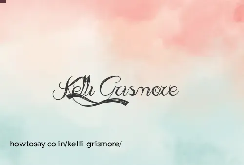 Kelli Grismore