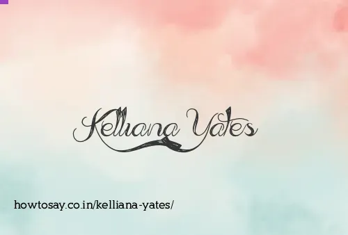 Kelliana Yates