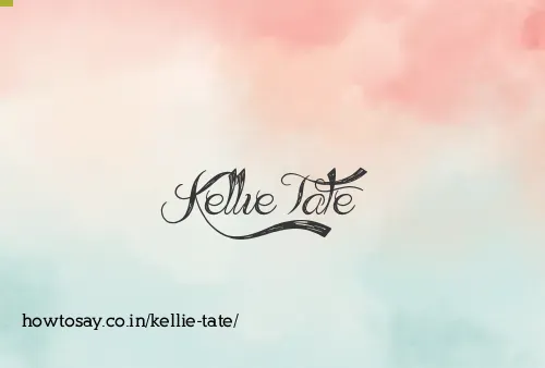 Kellie Tate