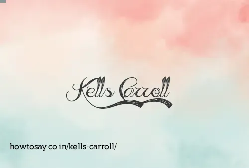 Kells Carroll