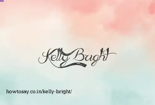 Kelly Bright