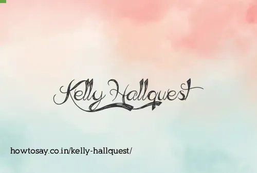 Kelly Hallquest