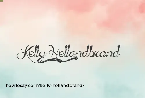 Kelly Hellandbrand