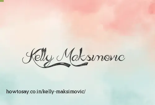 Kelly Maksimovic
