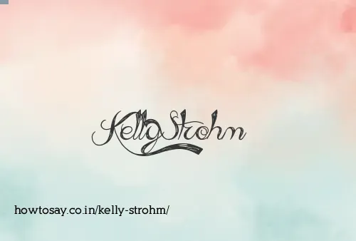 Kelly Strohm
