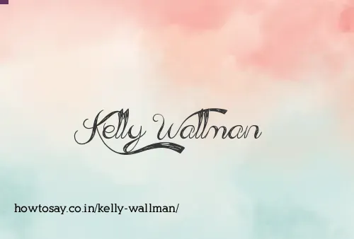 Kelly Wallman