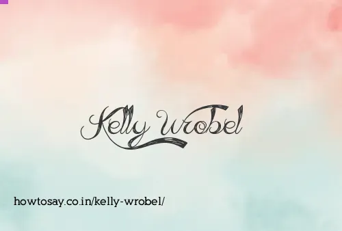 Kelly Wrobel