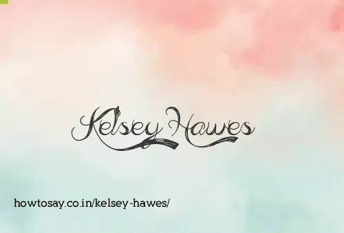 Kelsey Hawes
