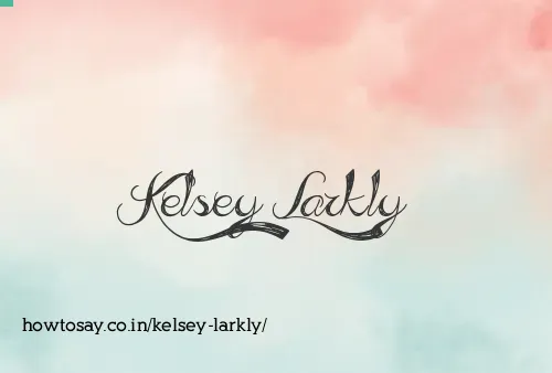 Kelsey Larkly
