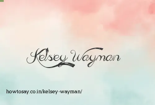 Kelsey Wayman