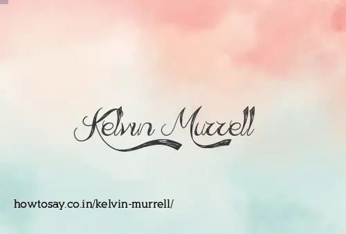 Kelvin Murrell
