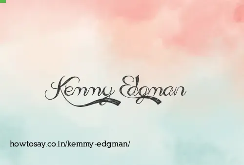 Kemmy Edgman