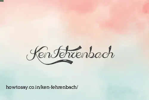 Ken Fehrenbach