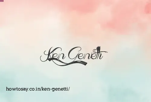 Ken Genetti