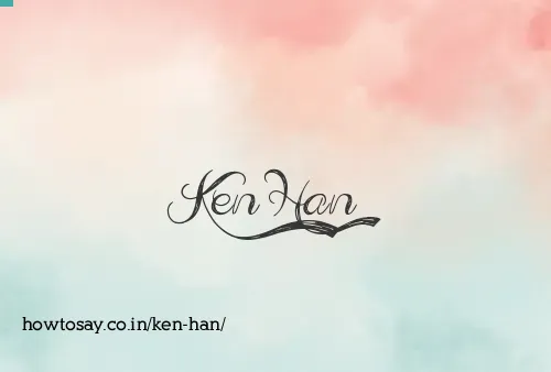 Ken Han