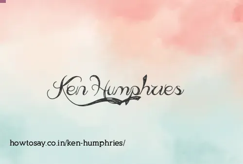Ken Humphries