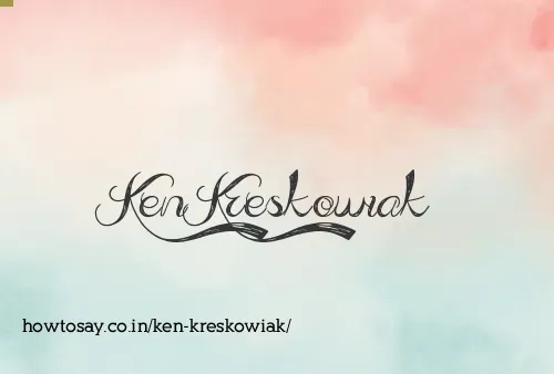 Ken Kreskowiak