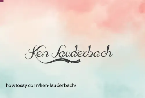 Ken Lauderbach