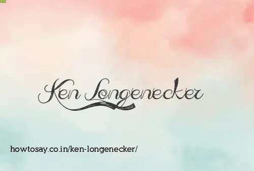 Ken Longenecker