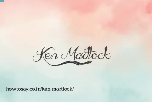 Ken Martlock