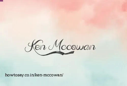 Ken Mccowan