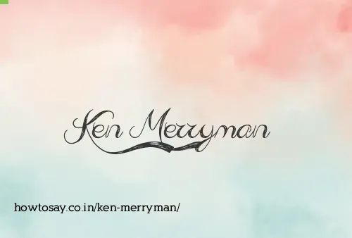 Ken Merryman