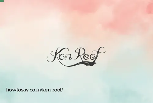 Ken Roof