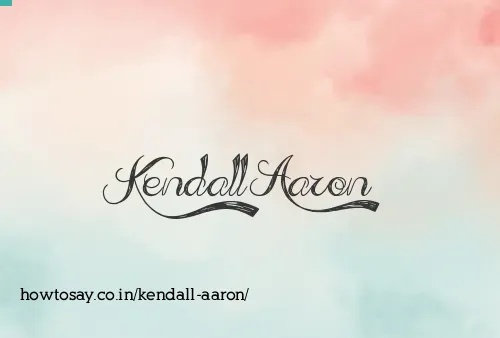 Kendall Aaron