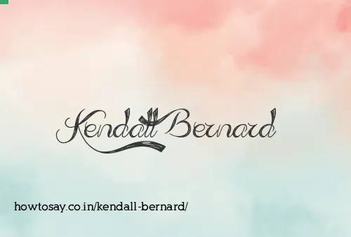 Kendall Bernard