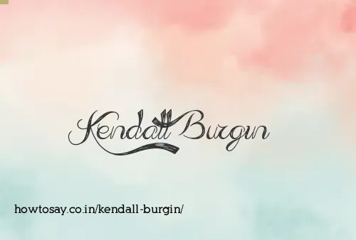 Kendall Burgin
