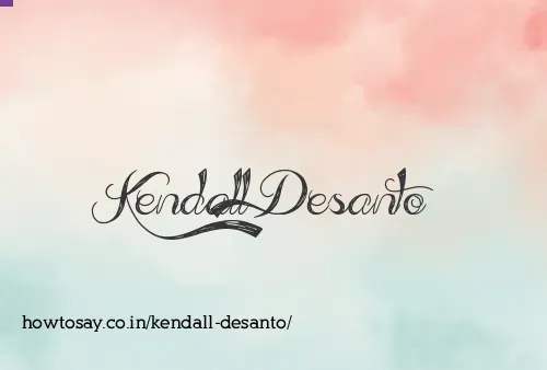 Kendall Desanto