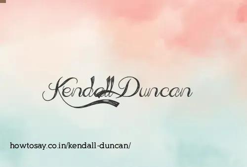 Kendall Duncan