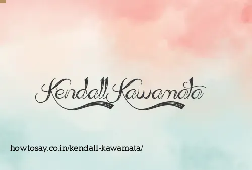 Kendall Kawamata