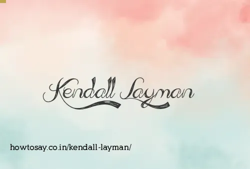 Kendall Layman