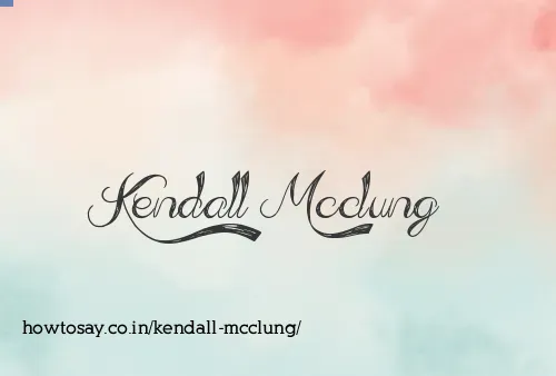 Kendall Mcclung