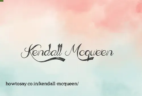 Kendall Mcqueen