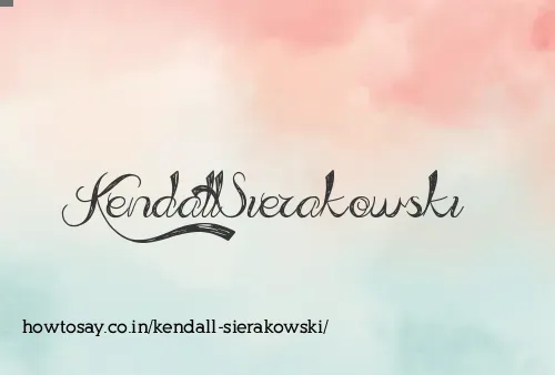 Kendall Sierakowski