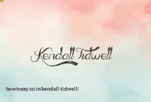Kendall Tidwell