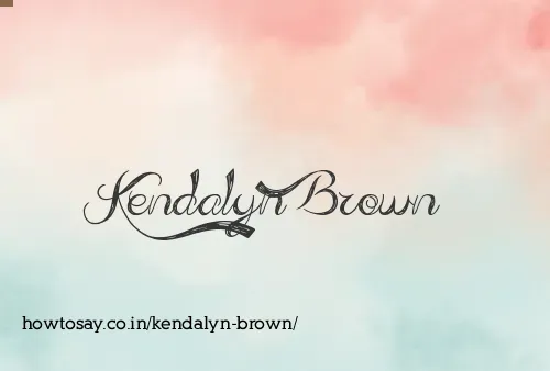Kendalyn Brown