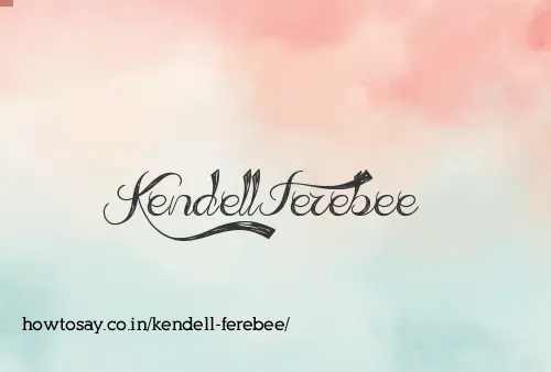 Kendell Ferebee