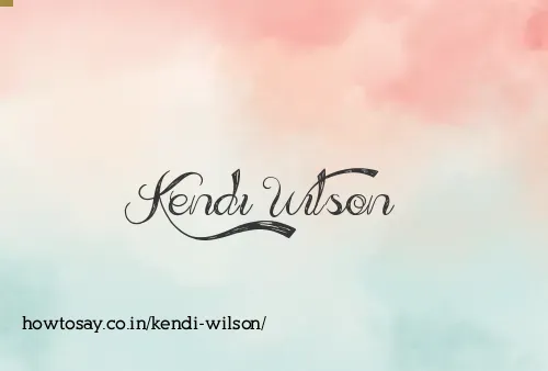 Kendi Wilson