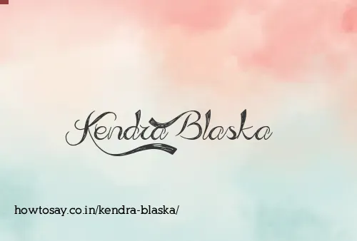 Kendra Blaska