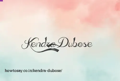 Kendra Dubose