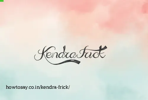 Kendra Frick